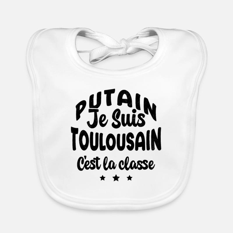 je suis toulousain c'est la classe - Bavoir bio Bébé - blanc