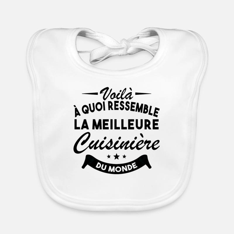 Idée cadeau - Meilleure cuisinière au monde Bavoir bio Bébé