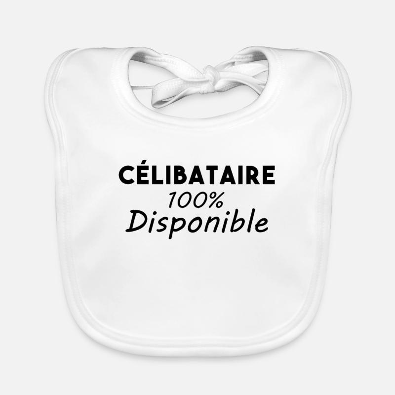 Célibataire 100% disponible Cadeau Drôle Valentin - Bavoir bio Bébé - blanc