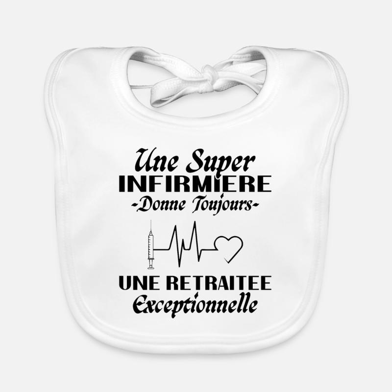 Humour infirmière retraitée, Cadeau retraite Bavoir bio Bébé