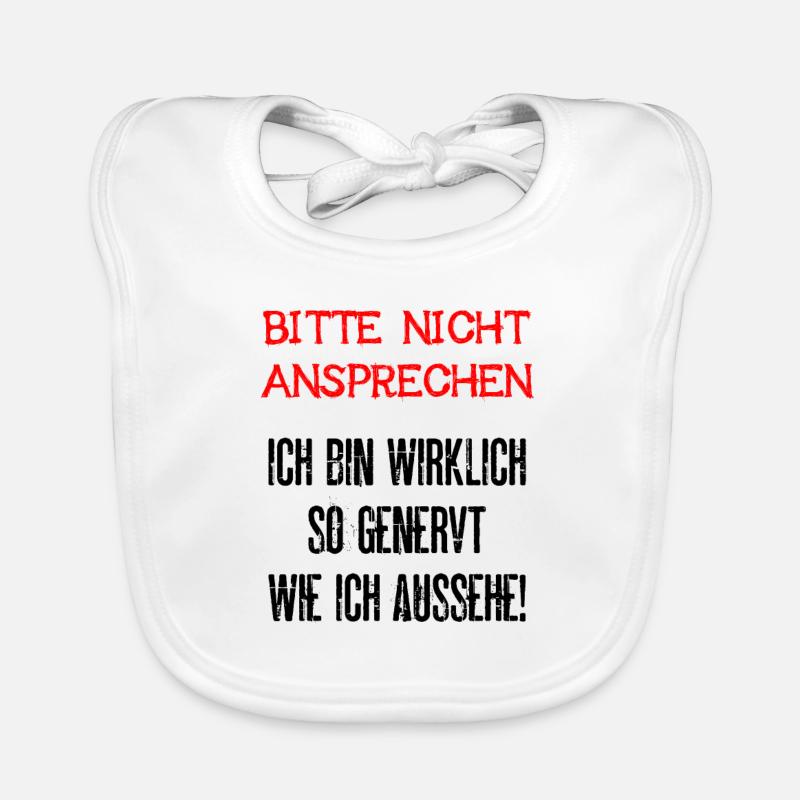 Bitte Nicht Ansprechen Ich Bin Wirklich So Genervt Baby Bio-Lätzchen