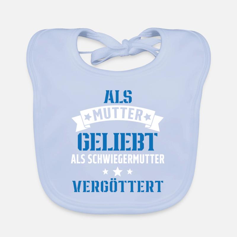 Schwiegermutter Mama Schwiegermama Mutter Mutterta Baby Bio-Lätzchen