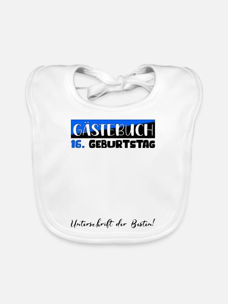 Gästebuch Deko Fun 16 Geburtstag T-Shirt Eintragen - Baby Bio-Lätzchen - Weiß