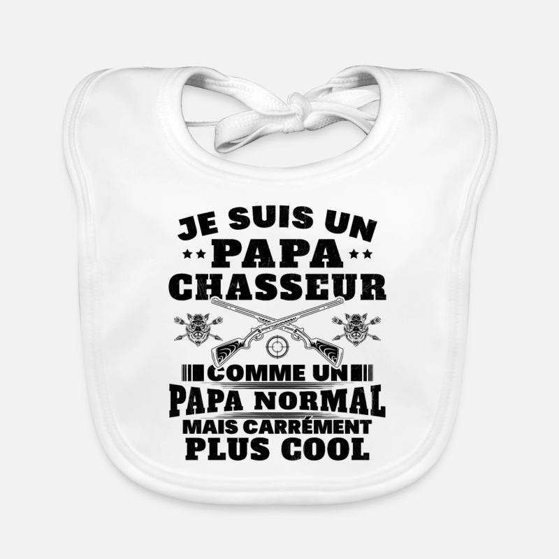 Un papa chasseur c'est comme un papa normal Bavoir bio Bébé