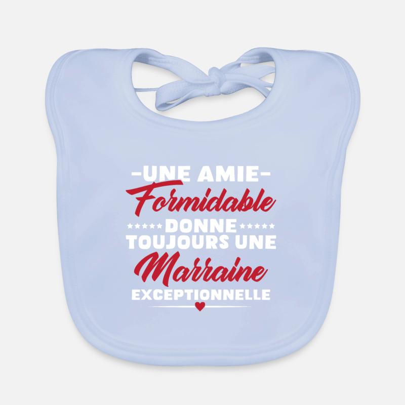 Amie formidable donne une marraine exceptionnelle Bavoir bio Bébé