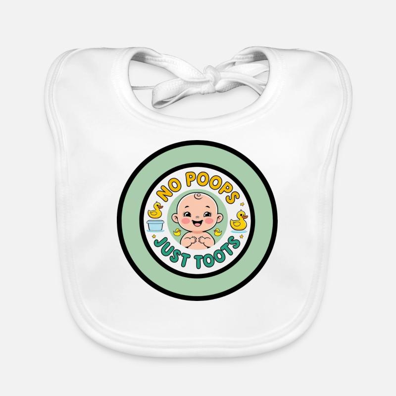 Pas de caca, juste des toots - Conception de badge Bavoir bio Bébé
