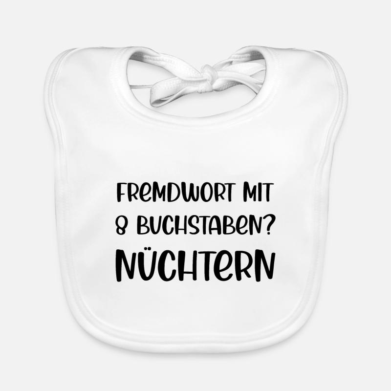Fremdwort mit 8 Buchstaben? Nüchtern Baby Bio-Lätzchen