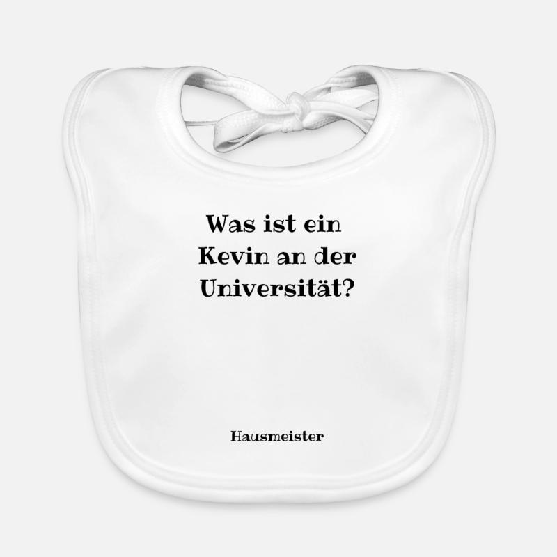Kevin an der Uni - Kevin Spruch - Baby Bio-Lätzchen - Weiß