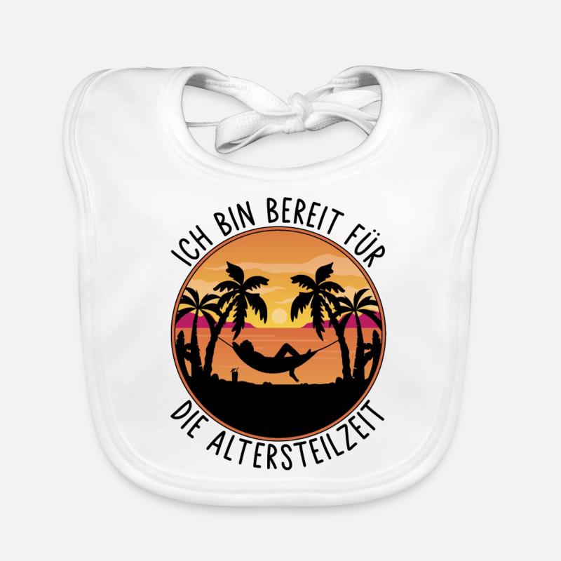Ruhestand - Ich bin bereit für die Altersteilzeit Baby Bio-Lätzchen