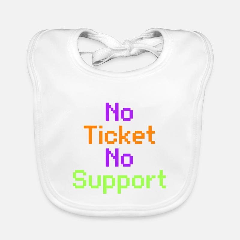 No Ticket No Support Computer Scientist IT Administrator Organic Baby Bibs