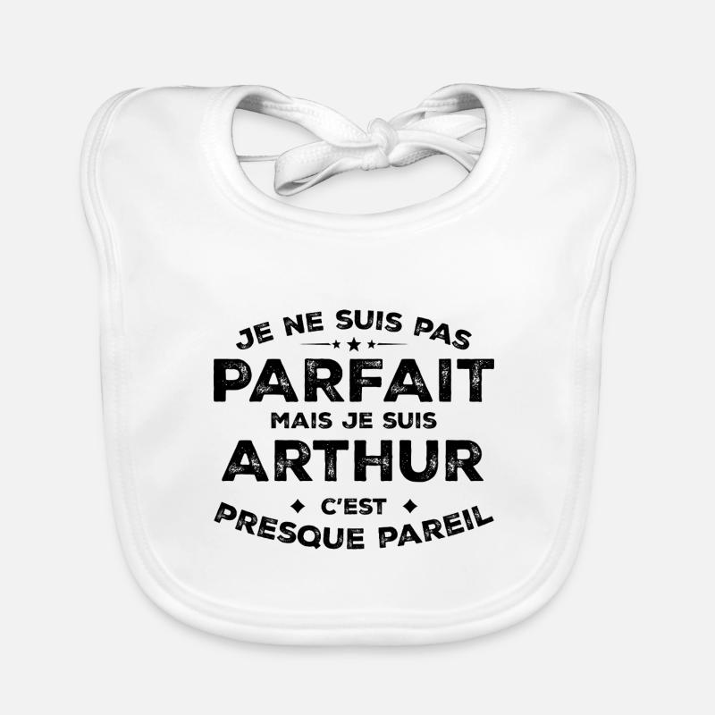 Arthur Un Prénom, Une Attitude L’Humour Arthur - Bavoir bio Bébé - blanc