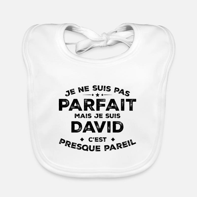 David Un Prénom, Une Attitude L’Humour David Bavoir bio Bébé