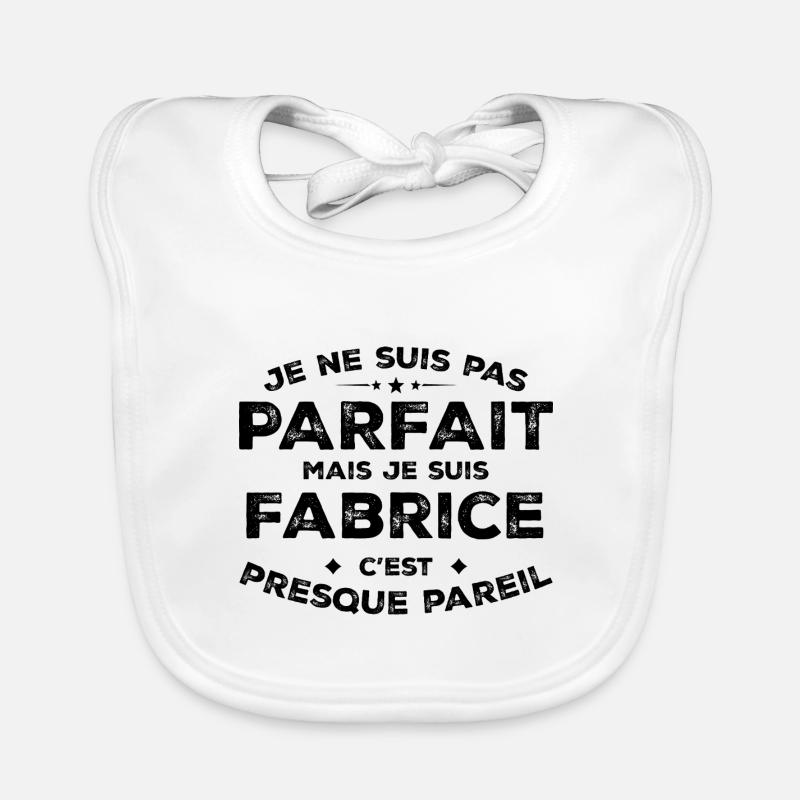Fabrice A first name, an attitude Humour Fabrice Organic Baby Bibs