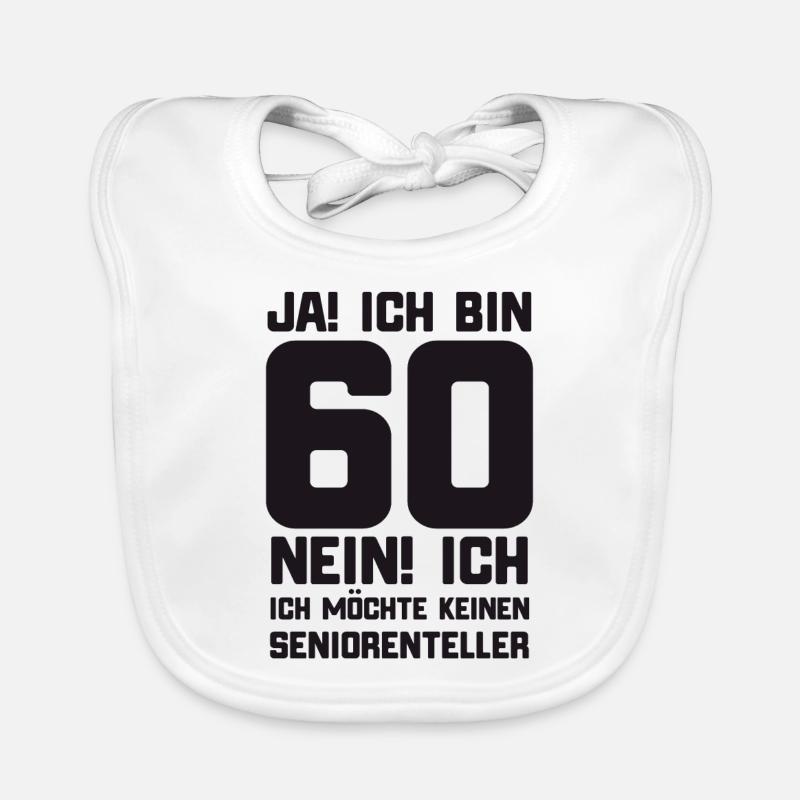 60. Geburtstag lustiger Spruch zum sechzigsten - Baby Bio-Lätzchen - Weiß