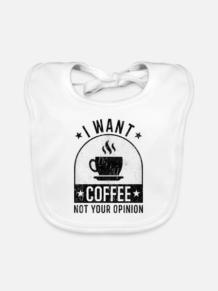 Kaffee Spruch lustig Kaffee Geschenke - Baby Bio-Lätzchen - Weiß - Vorne