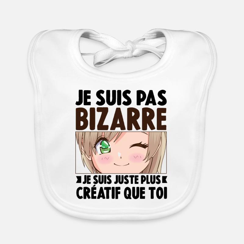 Je ne suis pas bizarre, je suis juste plus créatif Bavoir bio Bébé