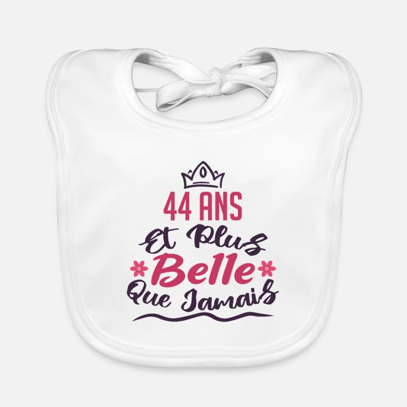 44 ans et plus belle que jamais Bavoir bio Bébé