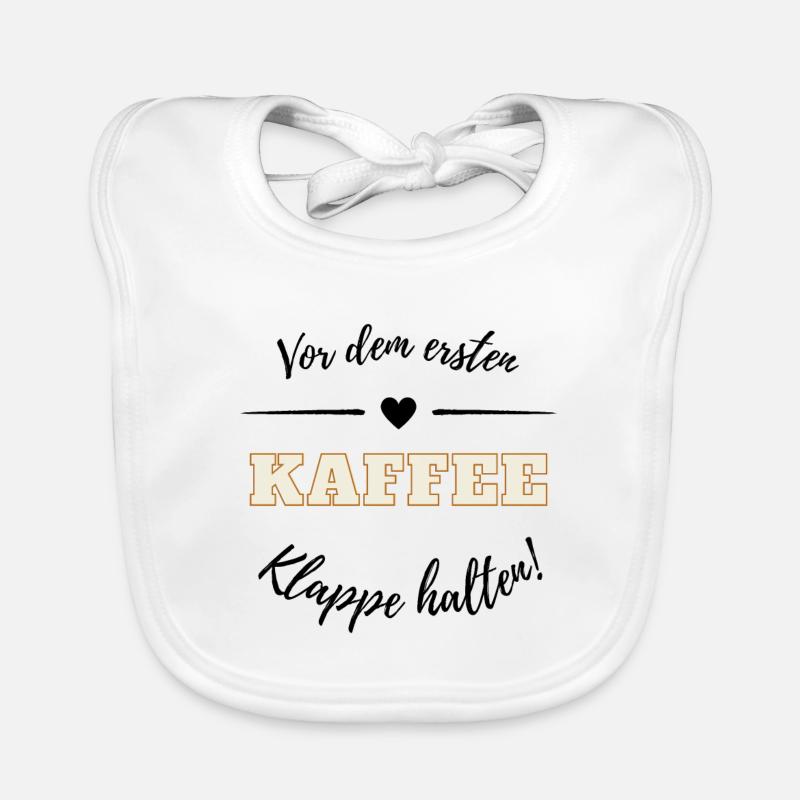 Vor dem ersten Kaffee - Klappe halten! Baby Bio-Lätzchen