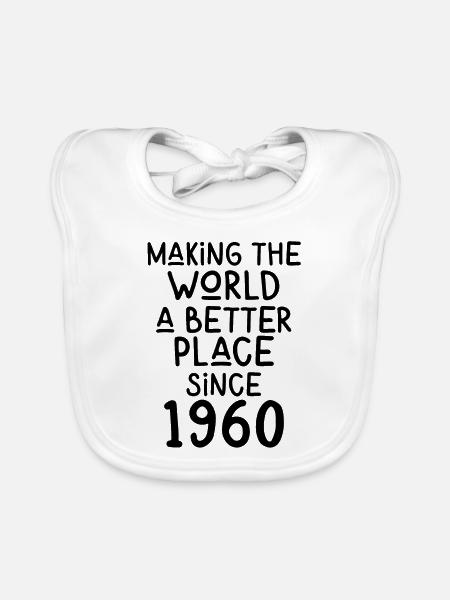Making the World a better place since 1960 - Organic Baby Bibs - white - Front