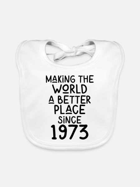 Making the World a better place since 1973 - Organic Baby Bibs - white - Front