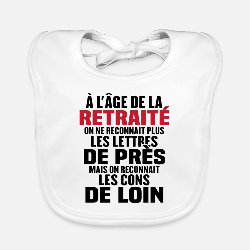 à l'âge de la retraité Bavoir bio Bébé
