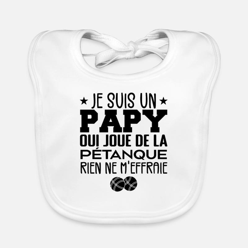Papy Pétanque Cadeau Pétanque Citations Bavoir bio Bébé