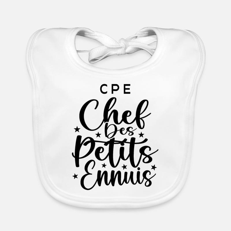 CPE : Chef des Petits Ennuis - Bavoir bio Bébé - blanc