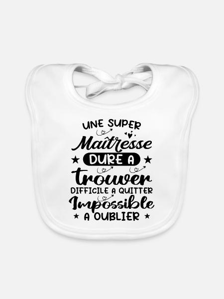Une Super Maîtresse - Bavoir bio Bébé - blanc - Devant