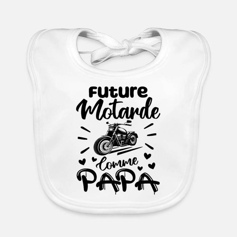 Future Motarde Comme Papa Bavoir bio Bébé