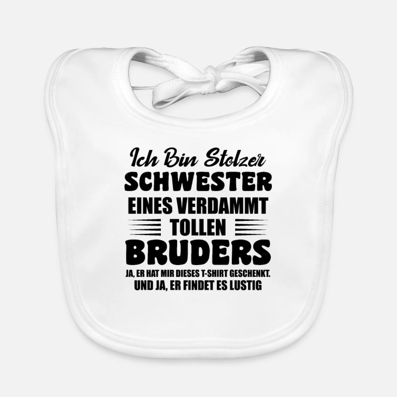 Ich Bin Stolze Schwester Eines Verdammt Tollen Baby Bio-Lätzchen