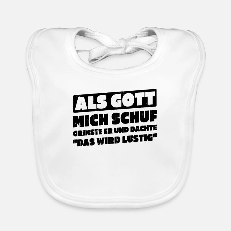 Als Gott Mich Schuf Dachte Das Wird Lustig Baby Bio-Lätzchen