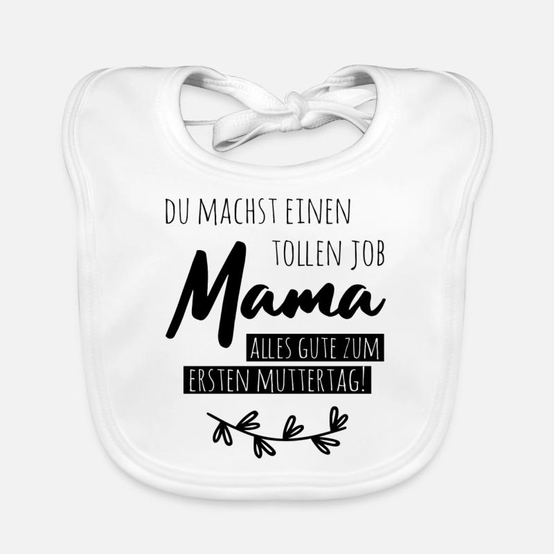 Alles Gute zum ersten Muttertag! - Baby Bio-Lätzchen - Weiß
