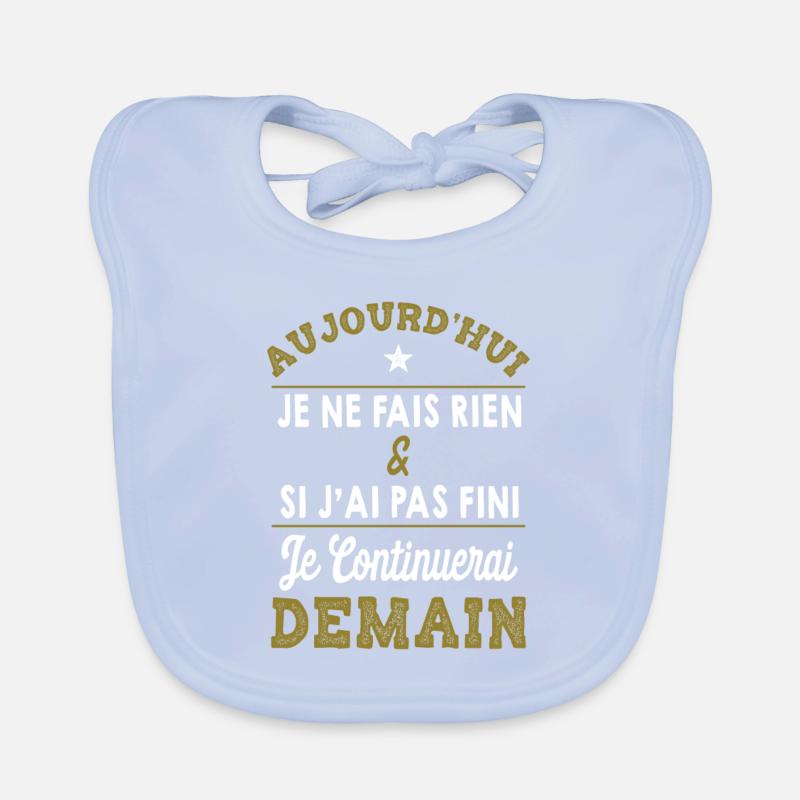 Je ne fais rien humour Bavoir bio Bébé