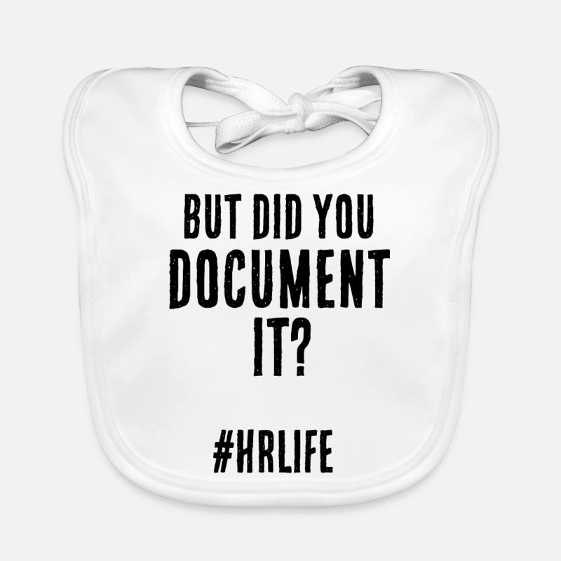 L’avez-vous documenté? Responsable RH Citation amusante Bavoir bio Bébé