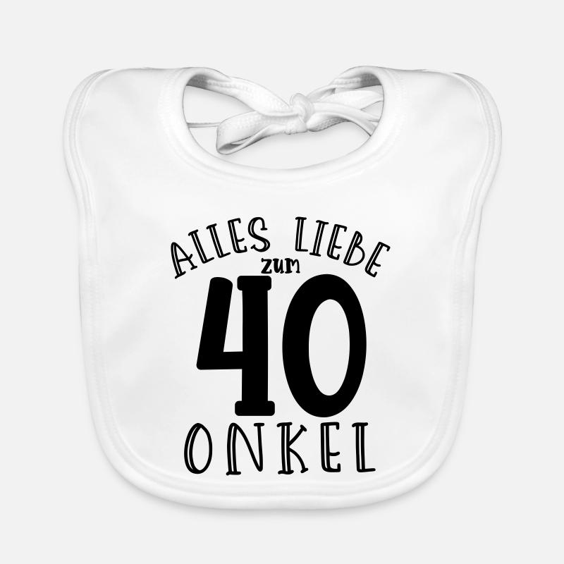  Alles Liebe zum 40. Geburtstag Onkel  Baby Bio-Lätzchen