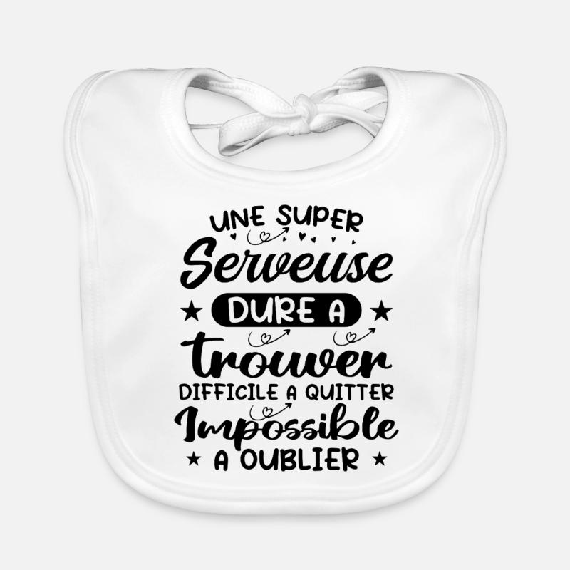 Une Super Serveuse - Cadeau serveuse Bavoir bio Bébé