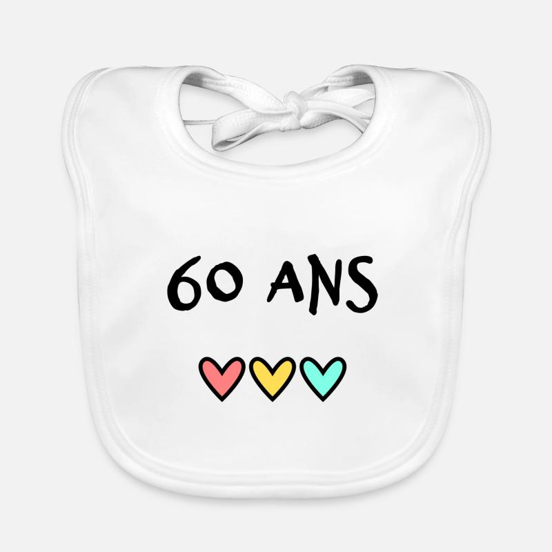 60 ANS. 60e ANNIVERSAIRE. ANNIVERSAIRE 60 ANS. 60 Bavoir bio Bébé