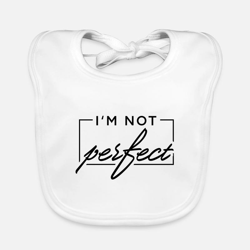 I m not perfect Organic Baby Bibs