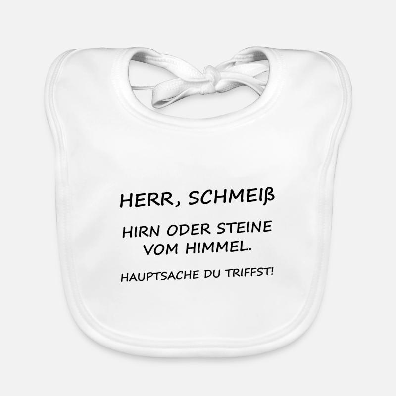 Herr Schmeiß Hirn oder Steine vom Himmel Baby Bio-Lätzchen