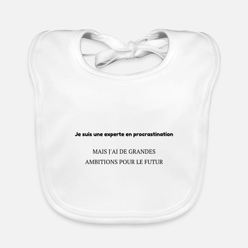 Je suis une experte en procrastination Bavoir bio Bébé