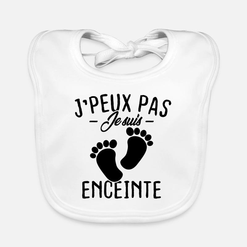 J'peux pas je suis enceinte - Bavoir bio Bébé - blanc