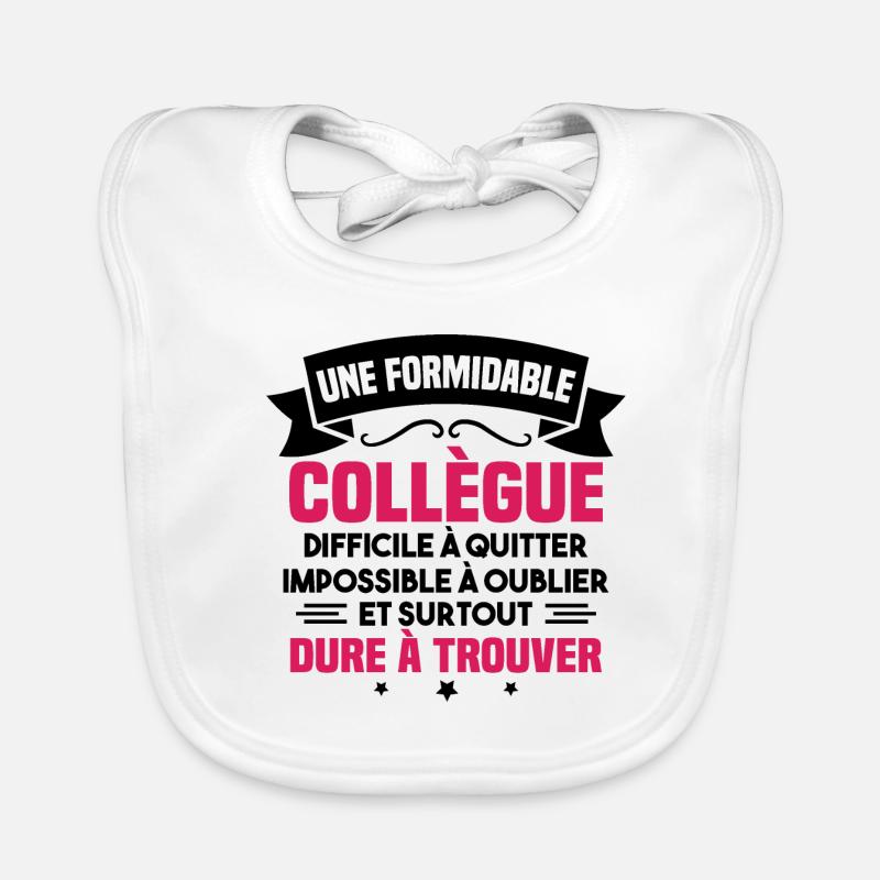 Une formidable collègue difficile Bavoir bio Bébé