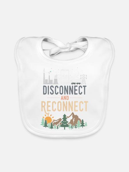 Disconnect And Reconnect - Organic Baby Bibs - white - Front
