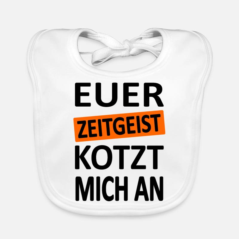 Euer Zeitgeist kotzt mich an -V1-Satire Baby Bio-Lätzchen