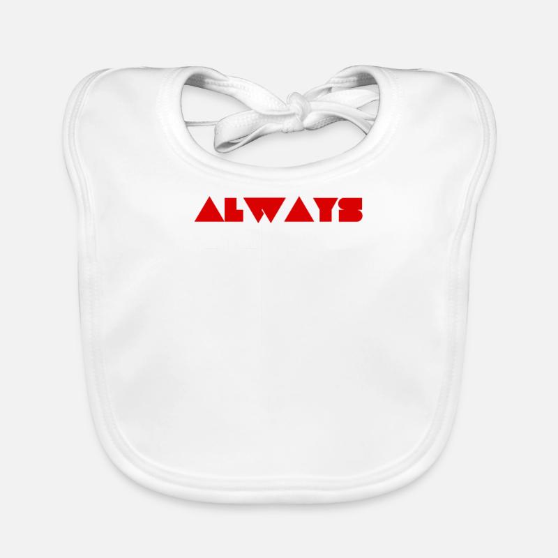 Always Tired Bold Funny Statement Organic Baby Bibs