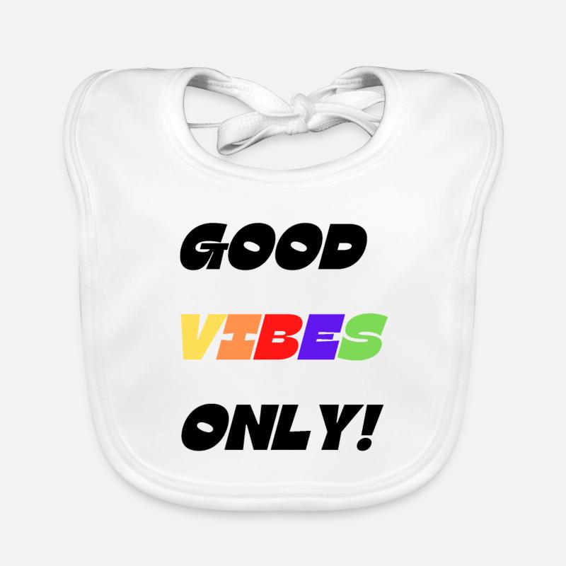 GOOD VIBES ONLY Organic Baby Bibs