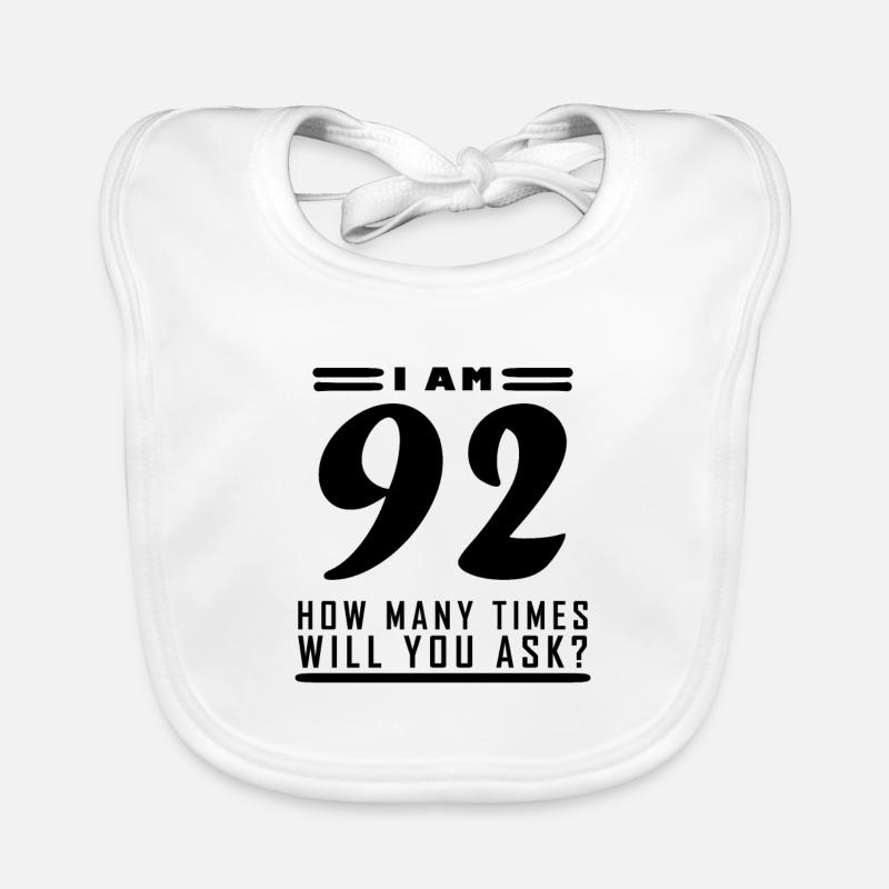 Ich bin 92 – 92. Geburtstag Geschenk Baby Bio-Lätzchen