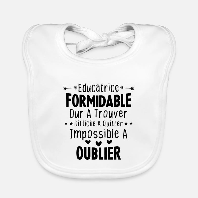 Éducatrice formidable cadeau Éducatrice d'école Bavoir bio Bébé