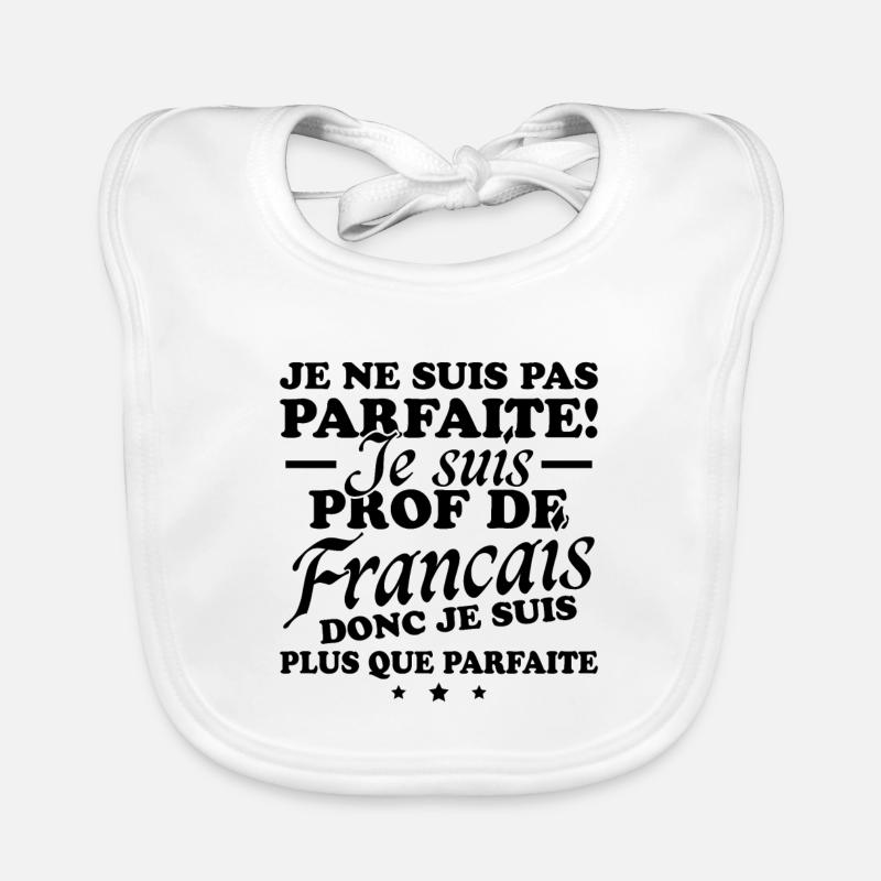 Je suis prof de français Bavoir bio Bébé