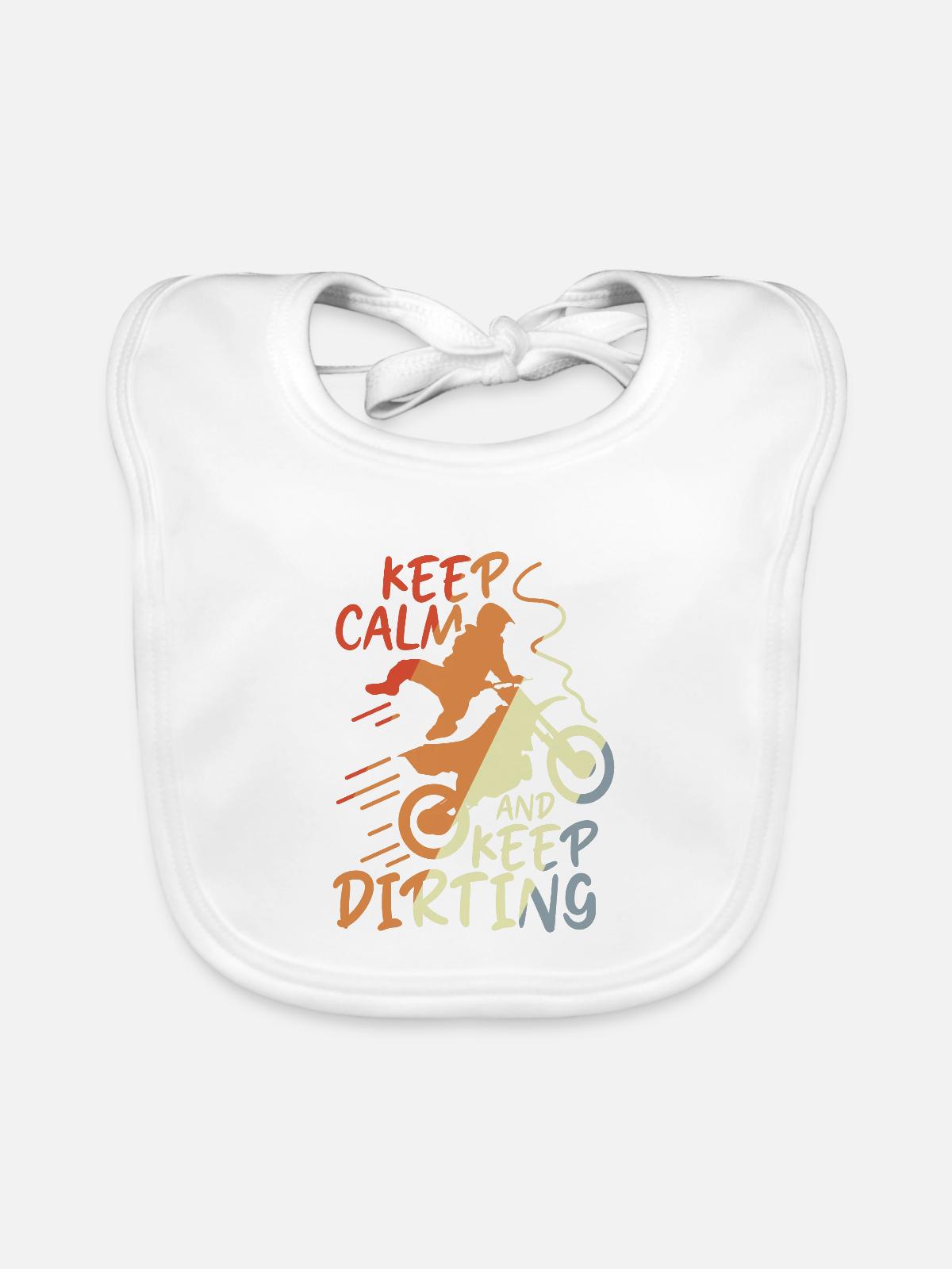 Keep Calm and Keep Dirting - Baby Bio-Lätzchen - Weiß - Vorne